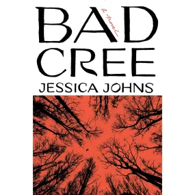 Bad Cree: A Novel