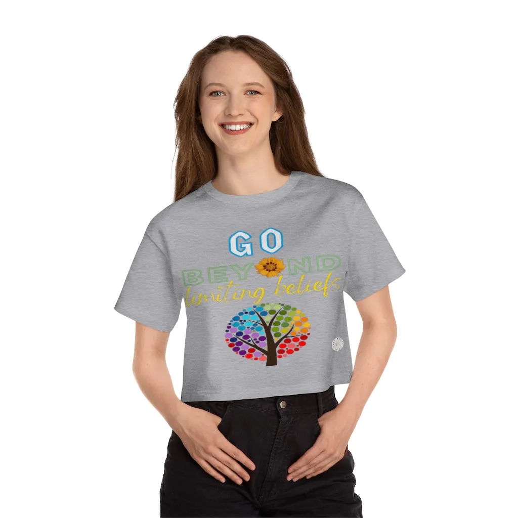 Go Beyond Limiting Beliefs Cropped T-Shirt