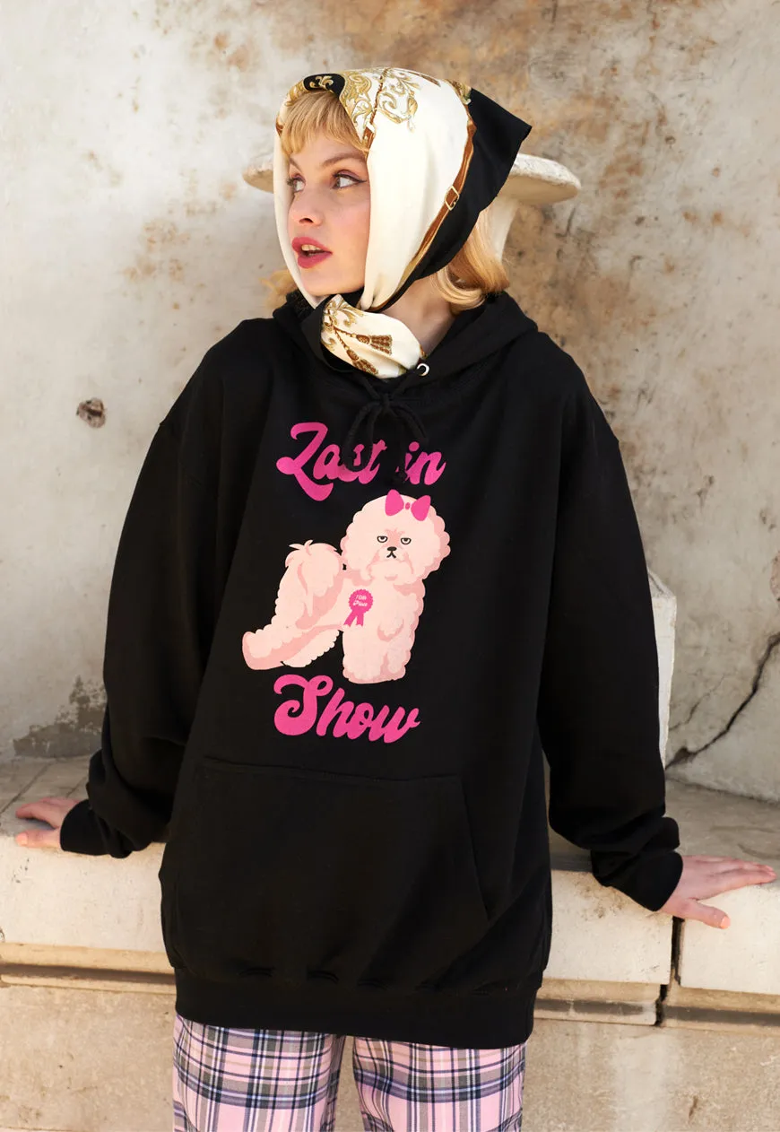 Last In Show Women's Dog Slogan Hoodie