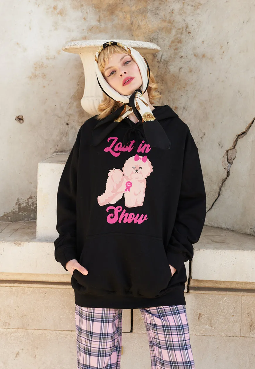 Last In Show Women's Dog Slogan Hoodie