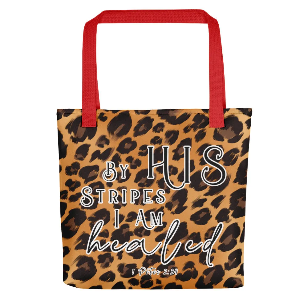 Limited Edition Premium Tote Bag - By His Stripes I Am Healed (Design: Leopard)