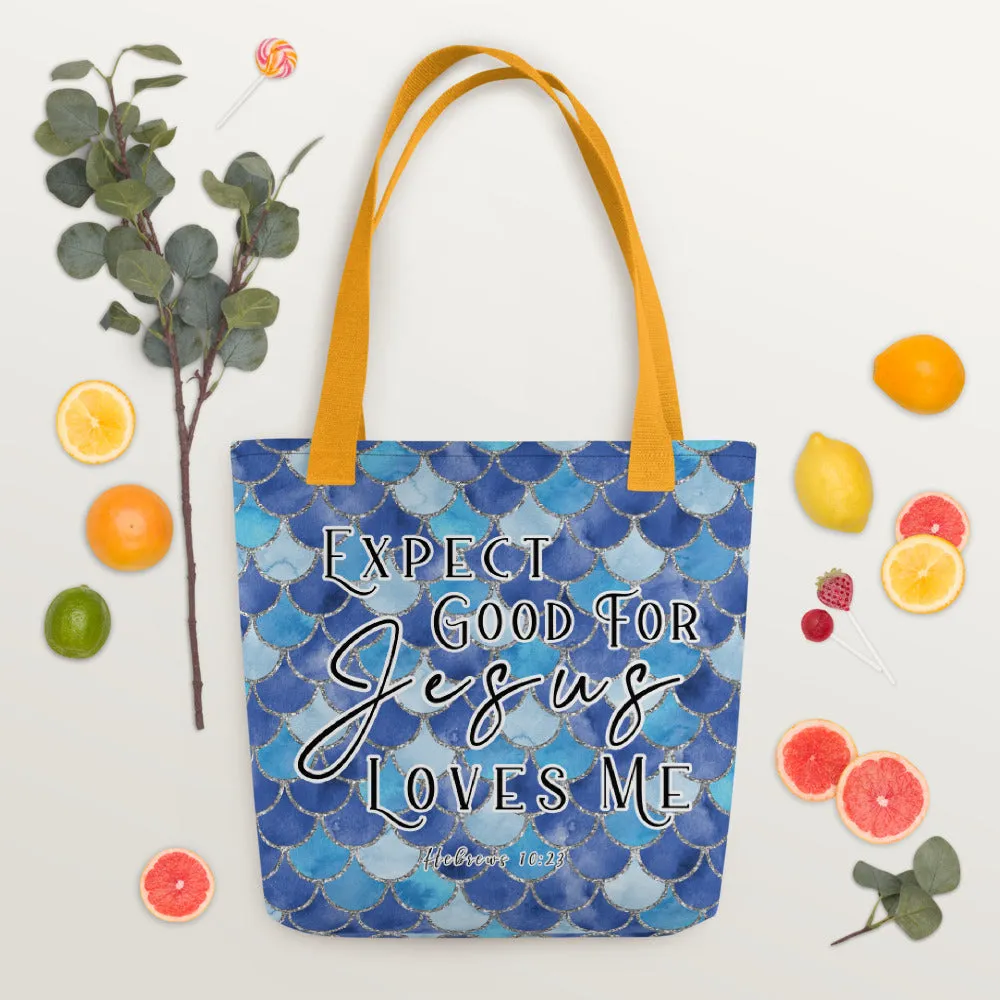 Limited Edition Premium Tote Bag - Expect Good For Jesus Loves Me (Design: Mermaid Scales Blue)