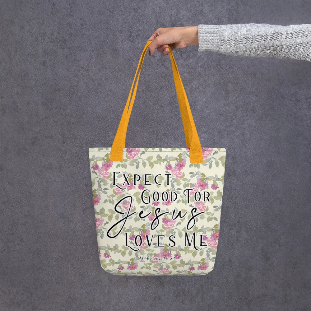 Limited Edition Premium Tote Bag - Expect Good For Jesus Loves Me (Design: Red Floral)