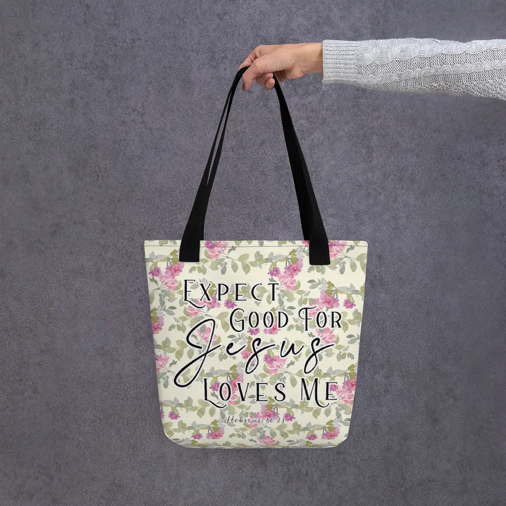 Limited Edition Premium Tote Bag - Expect Good For Jesus Loves Me (Design: Red Floral)