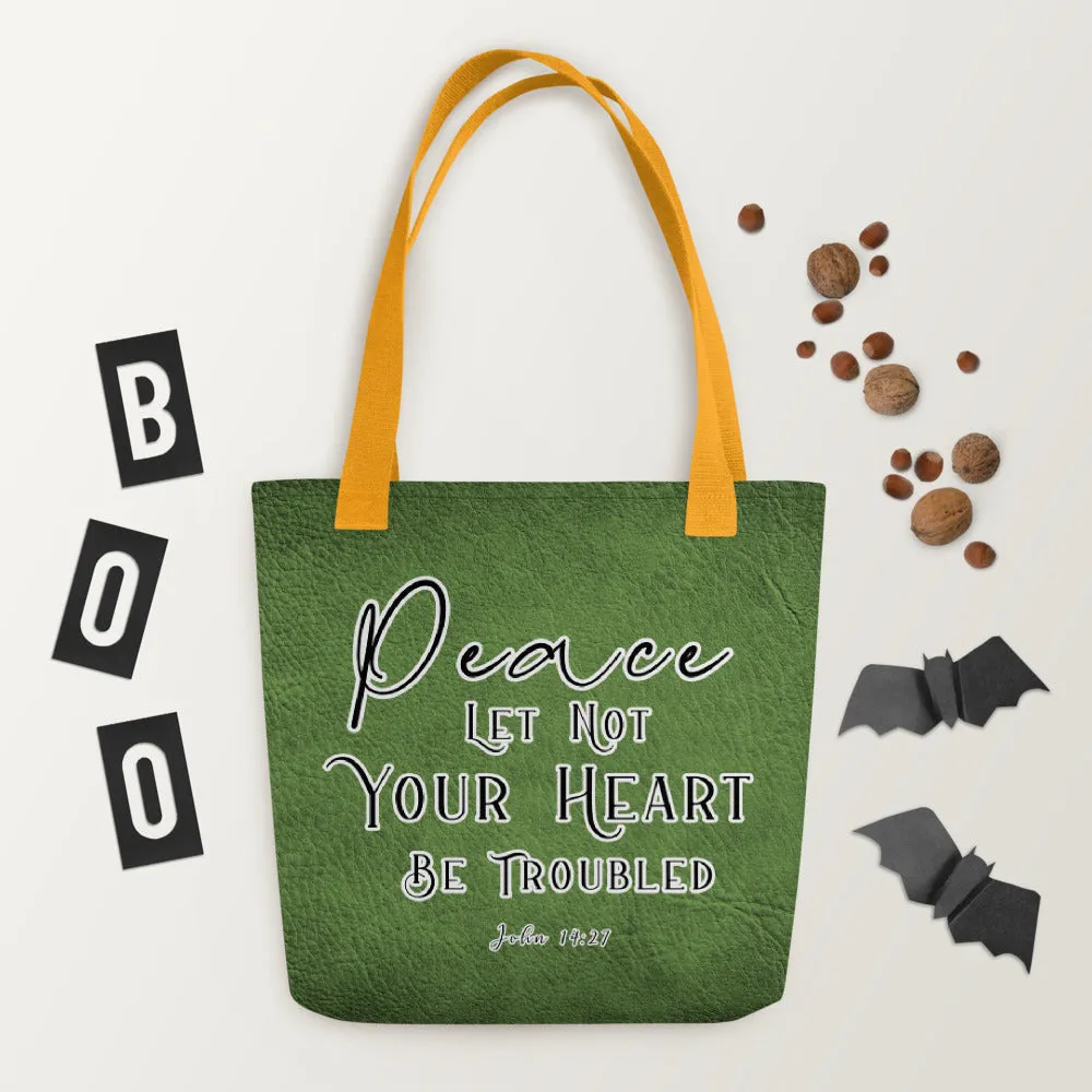 Limited Edition Premium Tote Bag - Peace Let Not Your Heart Be Troubled (Design: Textured Green)