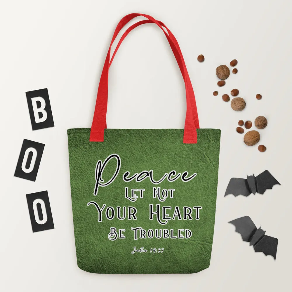 Limited Edition Premium Tote Bag - Peace Let Not Your Heart Be Troubled (Design: Textured Green)