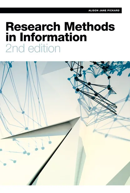 Research Methods in Information: 2/e